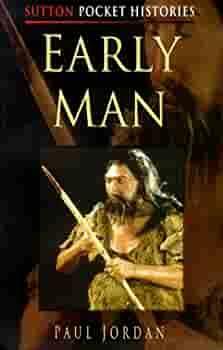 Early Man by Paul Jordan