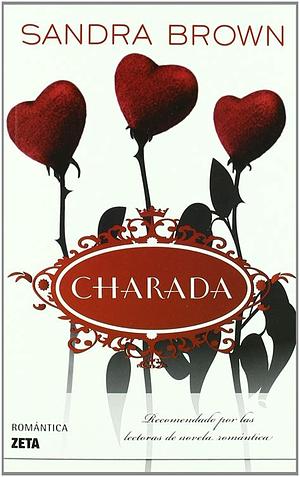 Charada by Sandra Brown