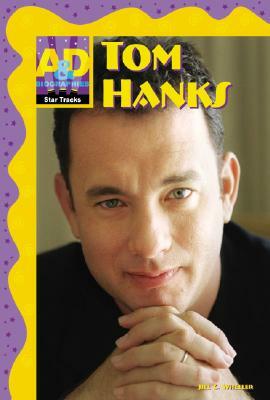 Tom Hanks by Jill C. Wheeler