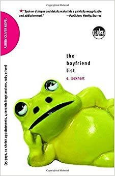 The Boyfriend List: 15 Cowok, 11 Pertemuan Terapi, 4 Katak Keramik, dan Aku, Ruby Oliver by E. Lockhart