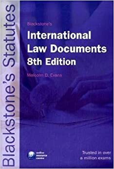 Blackstone's International Law Documents by Malcolm D. Evans