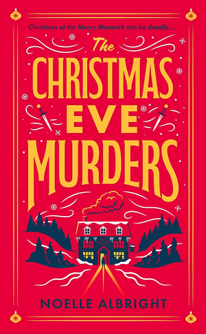 The Christmas Eve Murders by Noelle Allbright