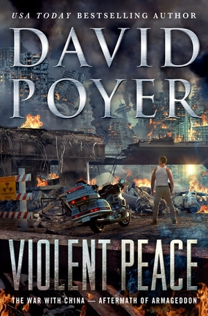 Violent Peace by David Poyer