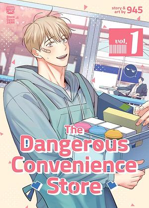 The Dangerous Convenience Store, Vol. 1 by 945