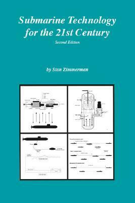 Submarine Technology for the 21st Century by Stan Zimmerman