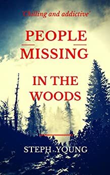 People Missing in the Woods by Steph Young
