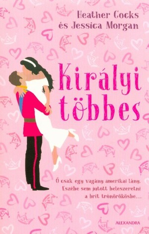 Királyi többes by Jessica Morgan, Heather Cocks