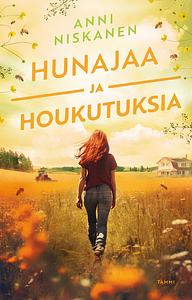 Hunajaa ja houkutuksia by Anni Niskanen