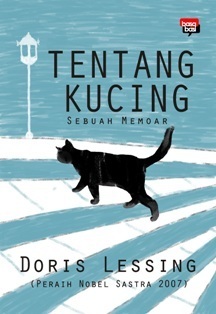 Tentang Kucing, Sebuah Memoar by An Ismanto, Doris Lessing