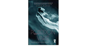 Posedion Varisi by Anna Banks