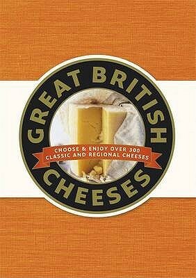 Great British Cheeses by Jenny Linford
