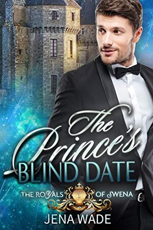 The Prince's Blind Date by Jena Wade