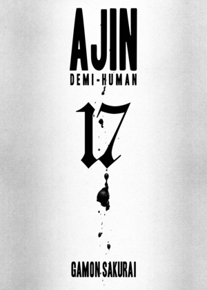Ajin: Demi-Human, Vol. 17 by Gamon Sakurai