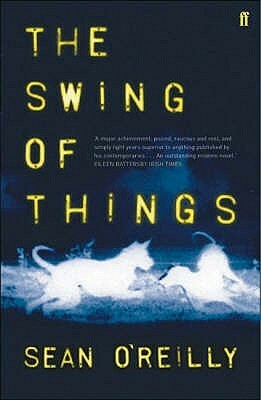 The Swing of Things by Sean O'Reilly