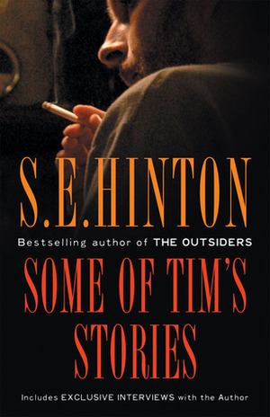 Some of Tim's Stories (The Oklahoma Stories & Storytellers Series) by S.E. Hinton