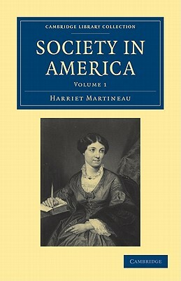 Society in America by Harriet Martineau, Westcott, Martineau Harriet