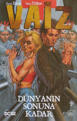 Vaiz, Cilt 2: Dünyanın Sonuna Kadar by Garth Ennis, Emre Aygün