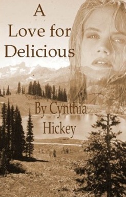 A Love for Delicious by Cynthia Hickey