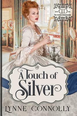 A Touch of Silver by Dragonblade Publishing, Lynne Connolly