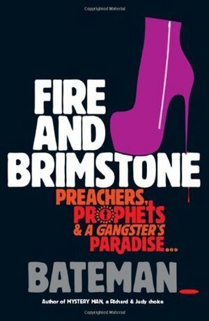 Fire and Brimstone by Colin Bateman