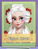 Figaro Fever by Time Princess