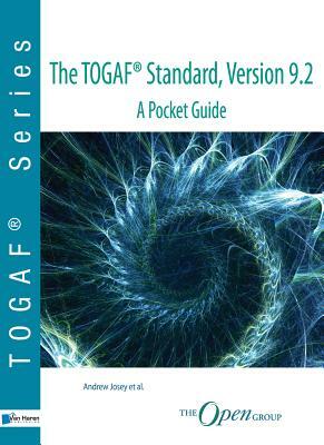 The Togaf (R) Standard, Version 9.2 - A Pocket Guide by Van Haren Publishing