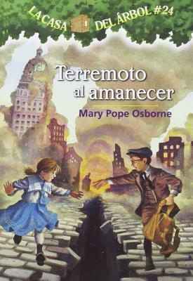 Terremoto Al Amanecer by Mary Pope Osborne