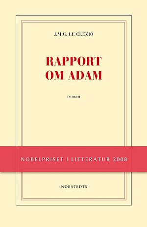 Rapport om Adam by J.M.G. Le Clézio