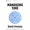 Managing Time by David Fontana