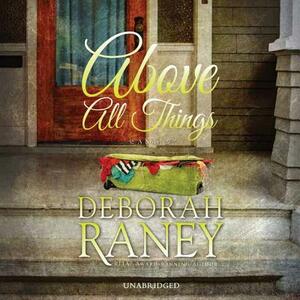 Above All Things by Deborah Raney