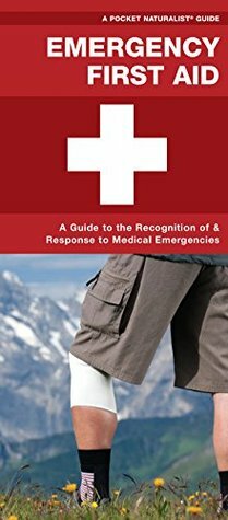 Emergency First Aid: Recognition and Response to Medical Emergencies (Pocket Tutor Series) by Raymond Leung, Raymond Leung James Kavanagh