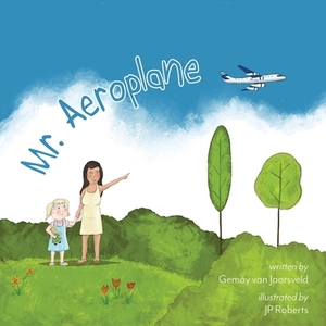 Mr. Aeroplane by Gemay Van Jaarsveld