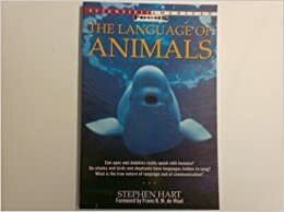 The Language of Animals by Stephen Hart, Frans de Waal