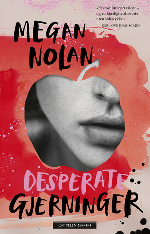 Desperate gjerninger by Megan Nolan