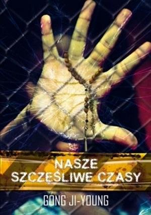 Nasze szczęśliwe czasy by Gong Jiyoung