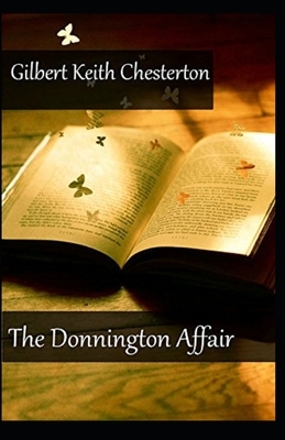 The Donnington Affair Illustrated by G.K. Chesterton