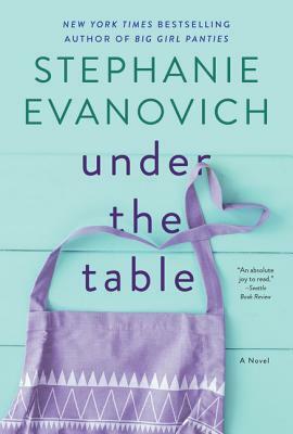 Under the Table by Stephanie Evanovich