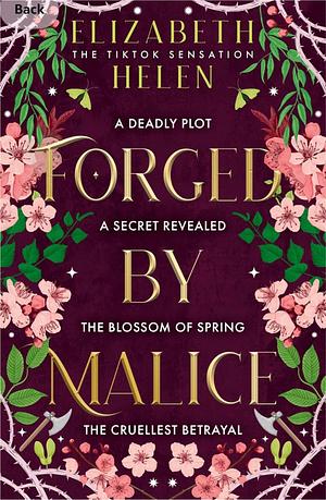 Forged by Malice by Elizabeth Helen