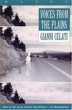 Voices from the Plains by Gianni Celati