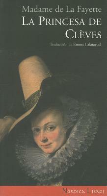 La Princesa de Cleves by Madame de La Fayette