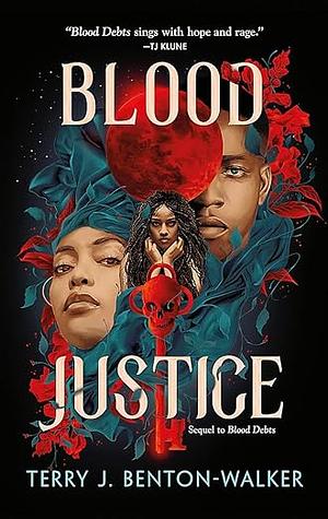 Blood Justice by Terry J. Benton-Walker