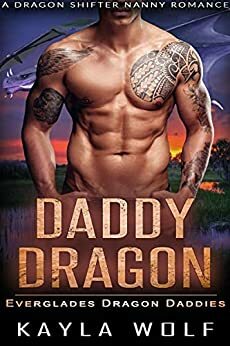 Daddy Dragon by Kayla Wolf