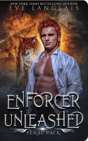 Enforcer Unleashed by Eve Langlais