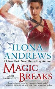 Magic Breaks by Ilona Andrews