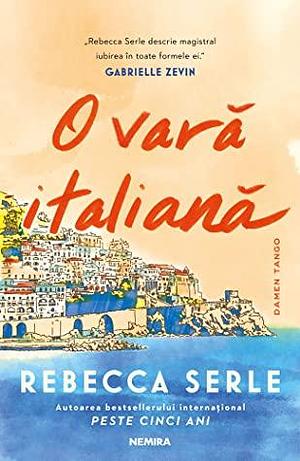 O vară italiană by Rebecca Serle