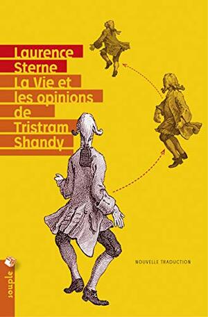 La Vie et les opinions de Tristram Shandy, gentilhomme by Laurence Sterne