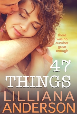 47 Things by Lilliana Anderson