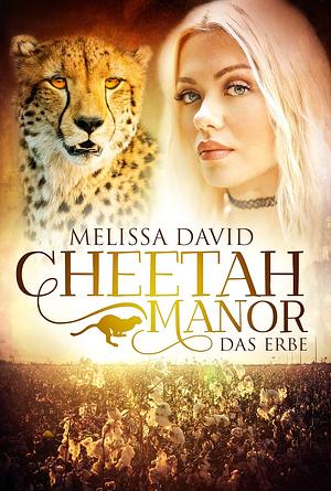 Das Erbe by Melissa David