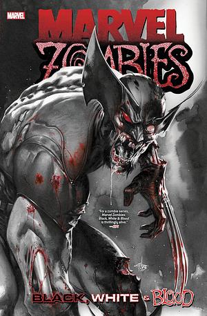 Marvel Zombies: Black, White & Blood by Cheryl Eaton, Ashley Allen, Gail Simone, Mary Sangiovanni, Erica Schultz, Douglas Wagner, Garth Ennis, Steve Skroce, Mat Groom, Alex Segura, Stephanie Phillips, Peach MoMoKo