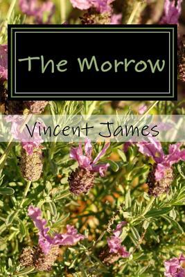 The Morrow by Vincent James